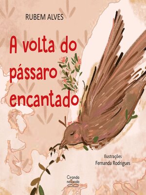 cover image of A volta do pássaro encantado
